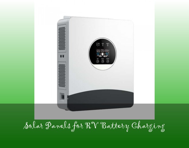 Solar Panels for RV Battery Charging